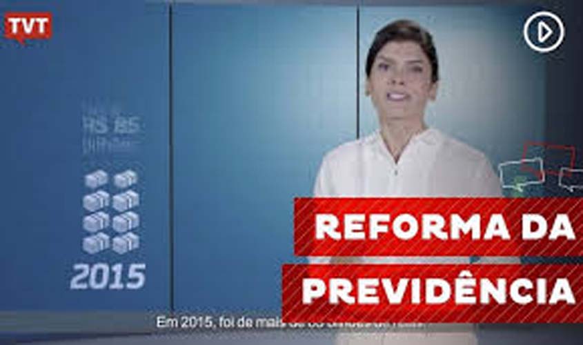 AGU defende no Supremo propaganda sobre reforma da Previdência