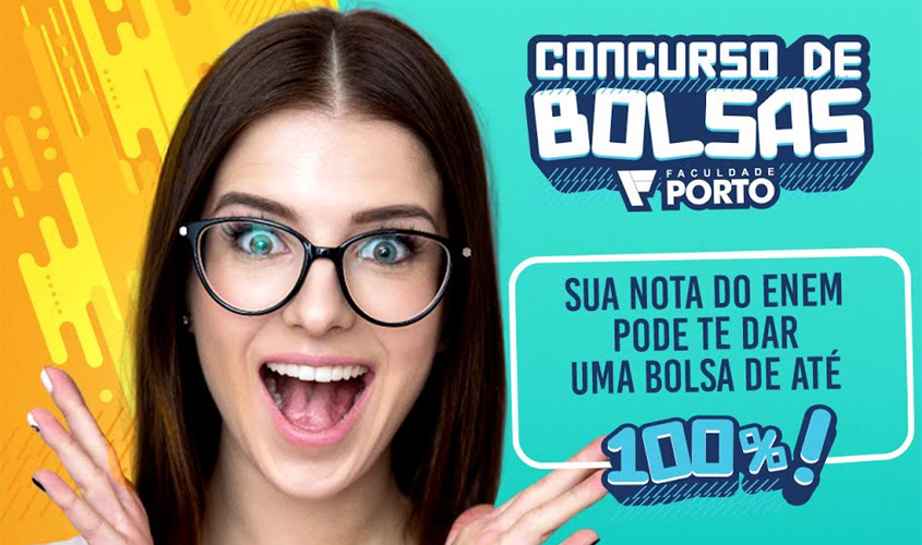 Concurso de Bolsas da Faculdade Porto oferece mais de 600 bolsas de estudo nos cursos de graduação