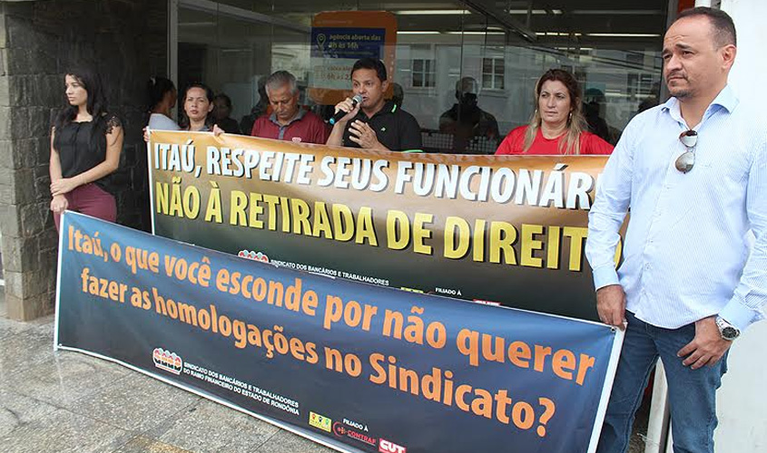 Bancários de Rondônia protestam contra tentativa do Itaú implantar a 