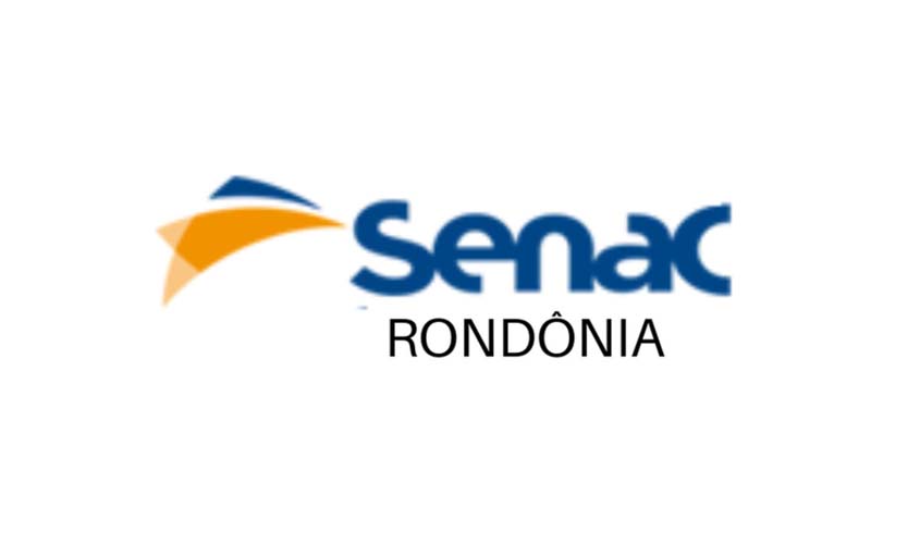 Senac RO oferece 569 vagas gratuitas pelo PSG