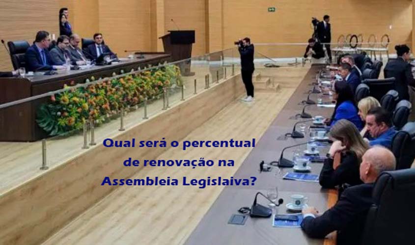 Renovação na Assembleia: disputa por cadeiras ganha força