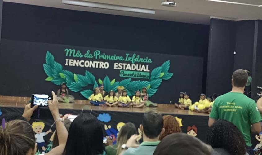 Prefeitura de Porto Velho participa do 1º Encontro Estadual da Primeira Infância em Pimenta Bueno