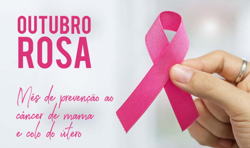 Outubro Rosa: TJRO programou ações no mês de prevenção ao câncer de mama