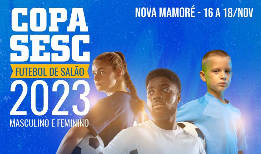 Inscrições para ‘Copa Sesc de Esportes' de futsal estão abertas