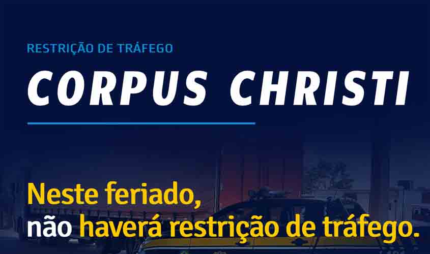 Em Rondônia, PRF inicia a Operação Corpus Christi 2021