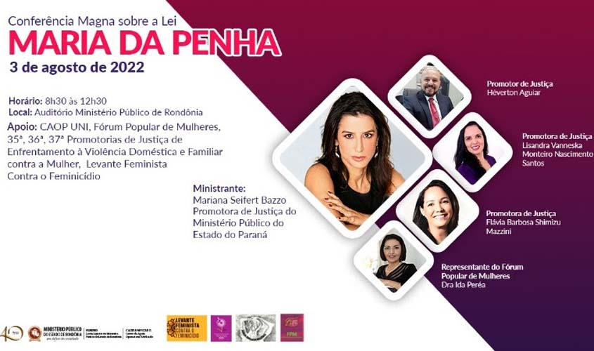 Ministério Público de Rondônia promove conferência sobre Violência Doméstica