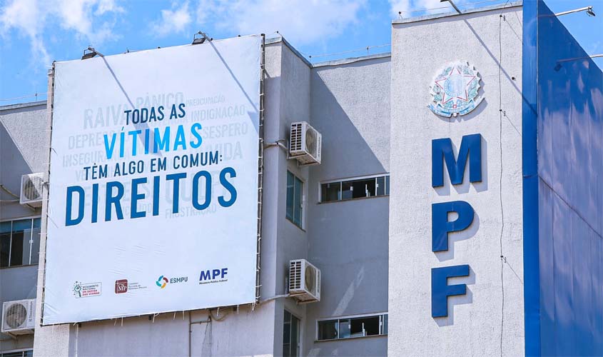 MPF/RO participa de campanha em defesa dos direitos das vítimas