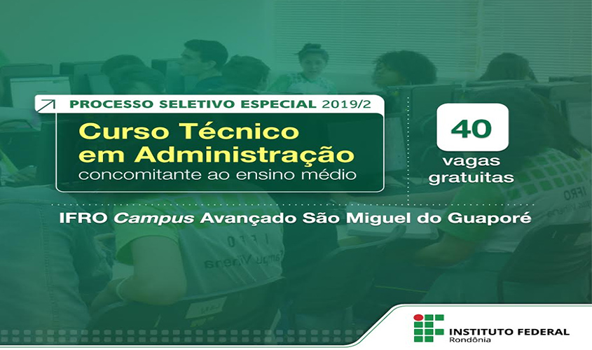 IFRO Campus Avançado São Miguel do Guaporé oferta 40 vagas em processo seletivo
