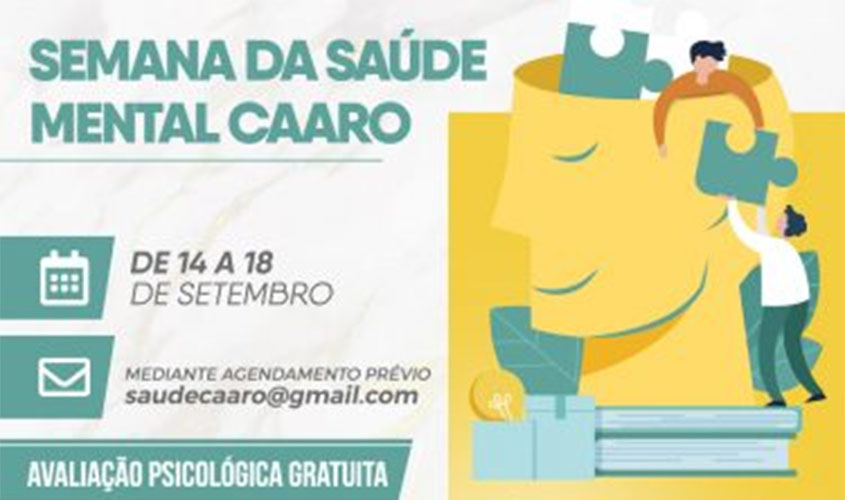 CAARO promove Semana da Saúde Mental