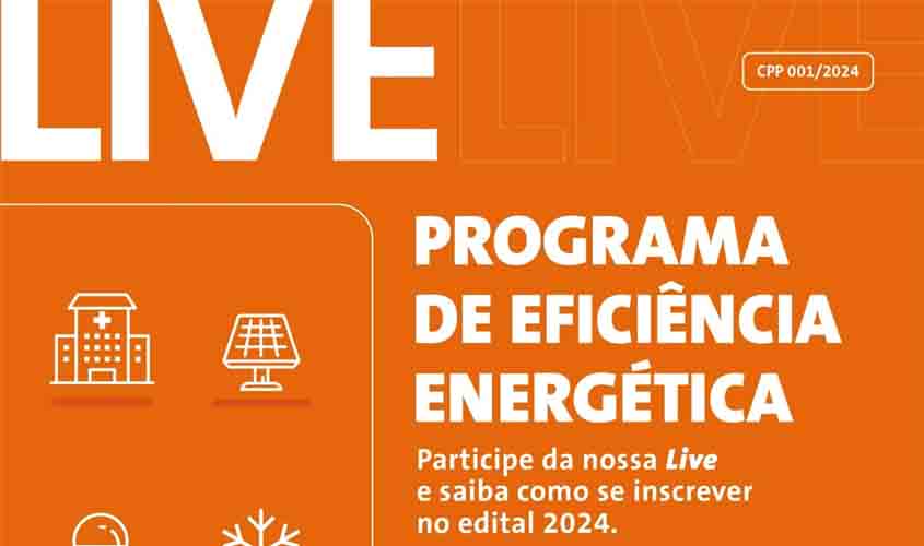 Energisa convida clientes para workshop de apresentação do edital da chamada pública de projetos de eficiência energética que acontecerá amanhã