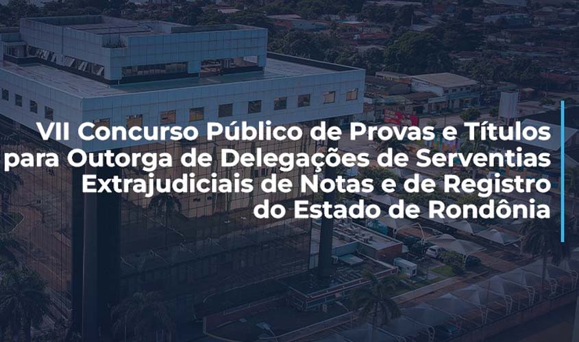 Resultado final da prova oral de cartórios é publicado