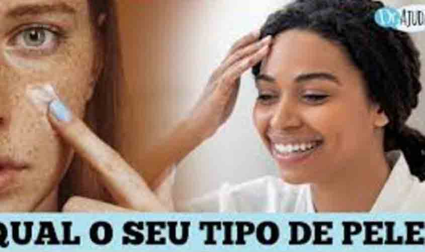 Dr. Ajuda: saiba mais sobre os cinco tipos básicos de pele