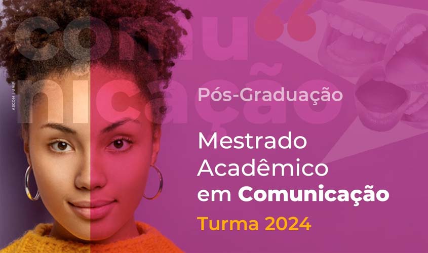 UNIR abre inscrições aberta para primeira turma de Mestrado em Comunicação