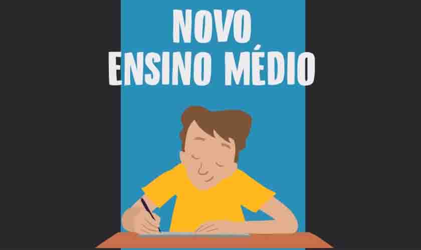 NOVO ENSINO MÉDIO — O NOVO SEMPRE VEM...