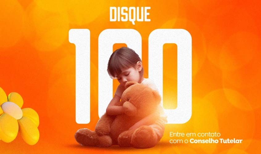 Lançamento da campanha de combate ao abuso e exploração sexual de crianças e adolescentes é na próxima sexta-feira (5)