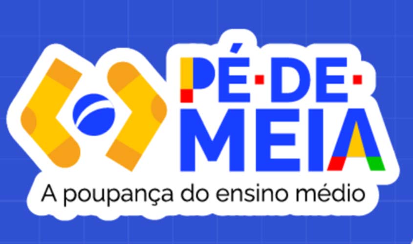 CAIXA paga parcela do Pé-de-Meia nesta sexta-feira (3)