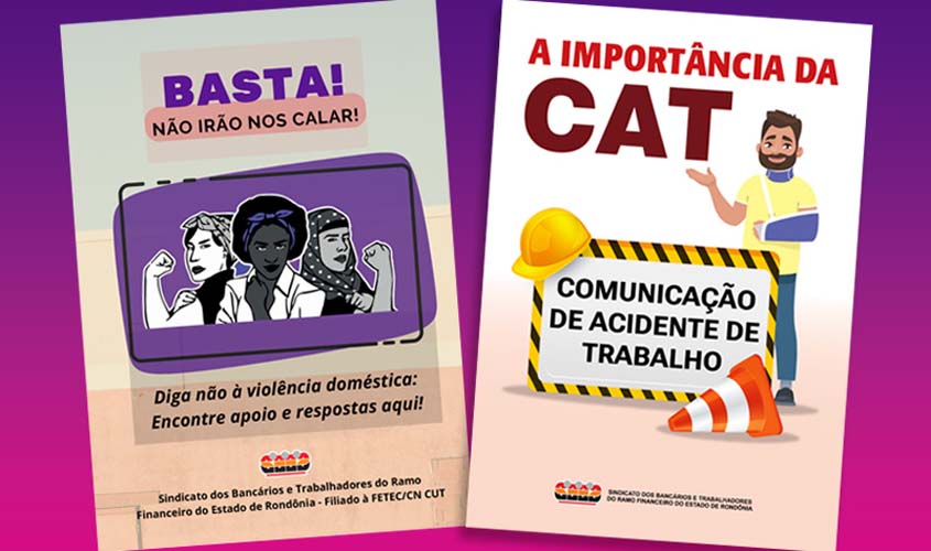 Sindicato lança cartilhas sobre a importância da CAT e sobre o combate à violência doméstica e assédio sexual