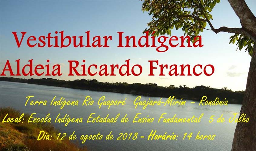 Dia 12 de agosto aconteceu o 1º vestibular em uma Aldeia Indígena de Rondônia