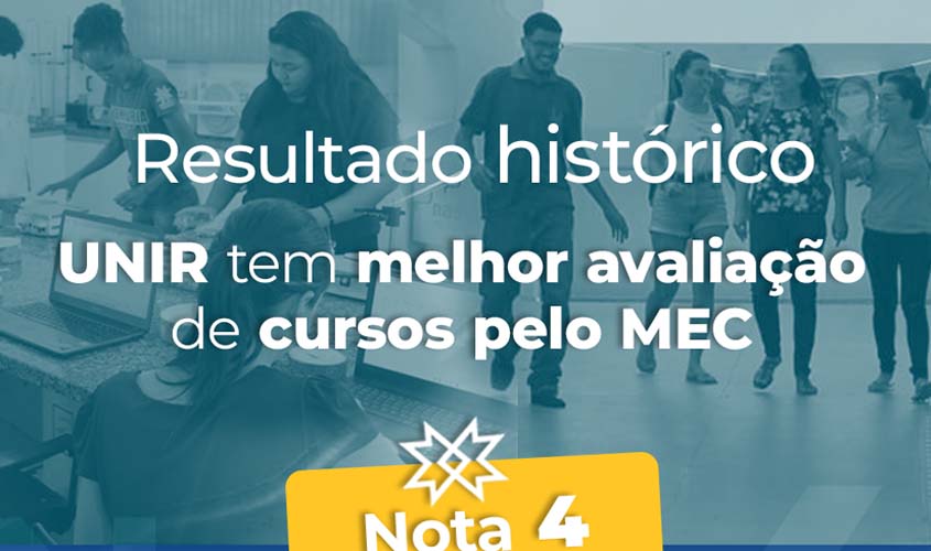 UNIR obtém melhor resultado histórico na avaliação de cursos do MEC