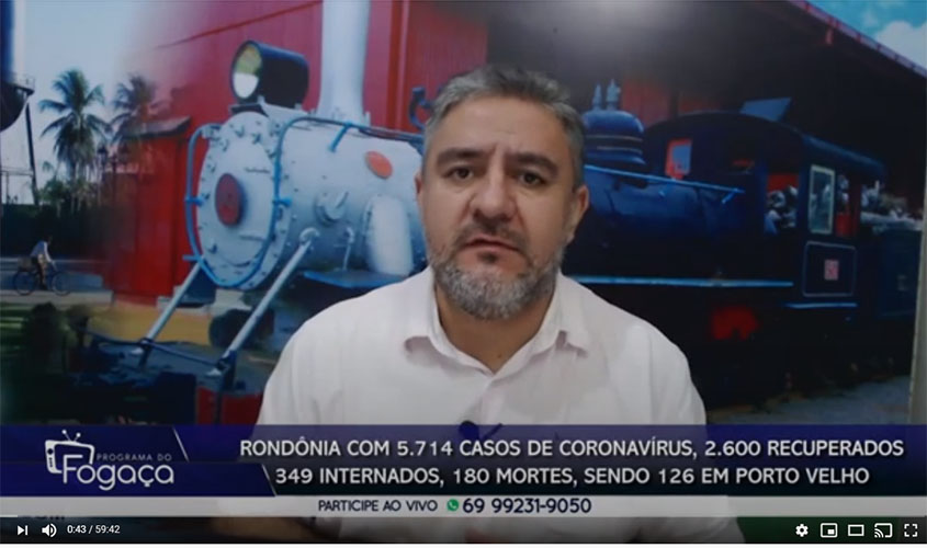 Programa do FOGAÇA: atualizações sobre casos de Coronavírus em Rondônia