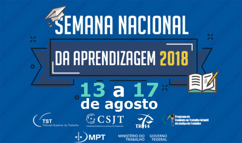 3ª Semana Nacional da Aprendizagem visa fortalecer ainda mais o combate ao trabalho infantil