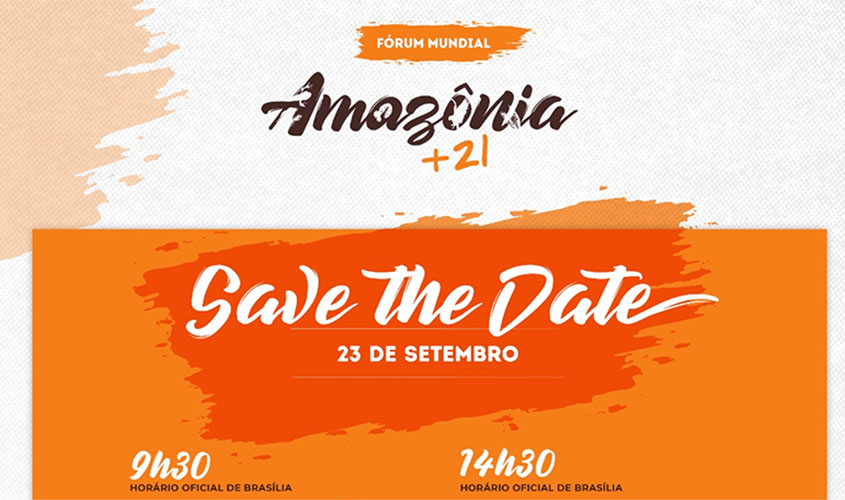 AMAZÔNIA +21 - Terceiro encontro prévio será dia 23 de setembro