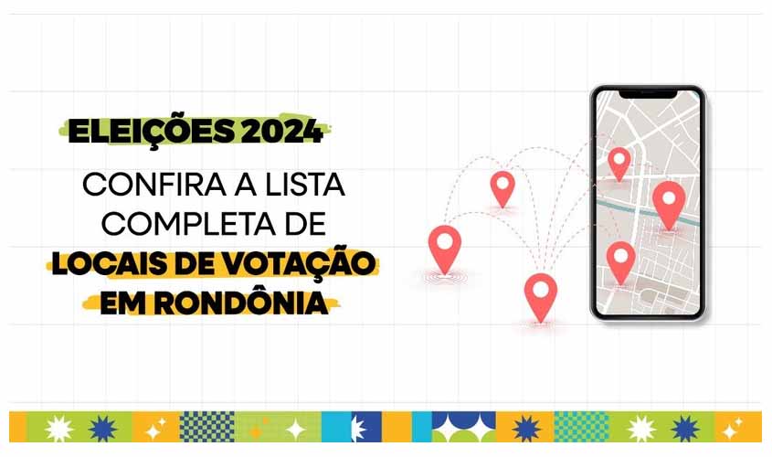 Confira a lista completa de locais de votação em Rondônia