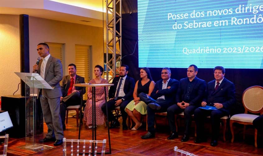 Fortalecimento do empreendedorismo é pontuado pelo Governo de Rondônia durante posse de Conselho Deliberativo do Sebrae