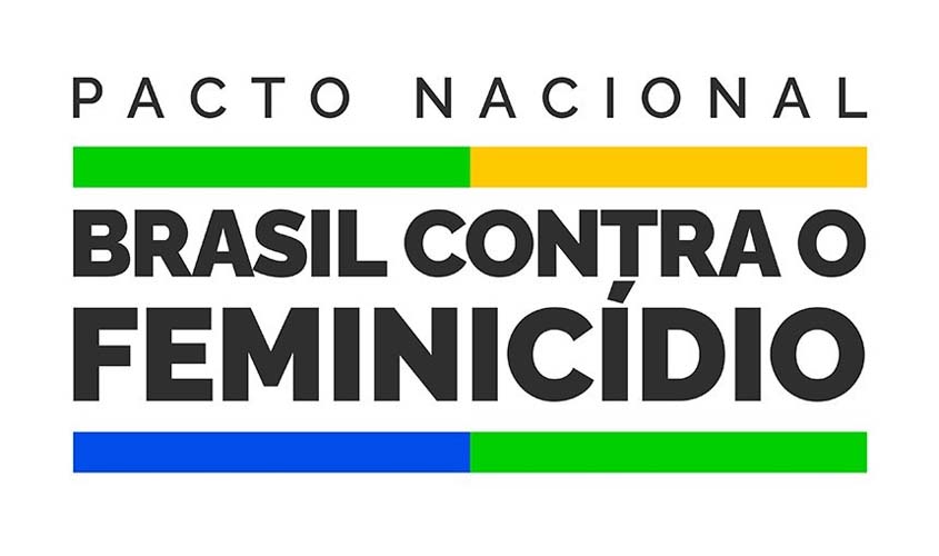 Três Poderes firmam pacto histórico contra o feminicídio