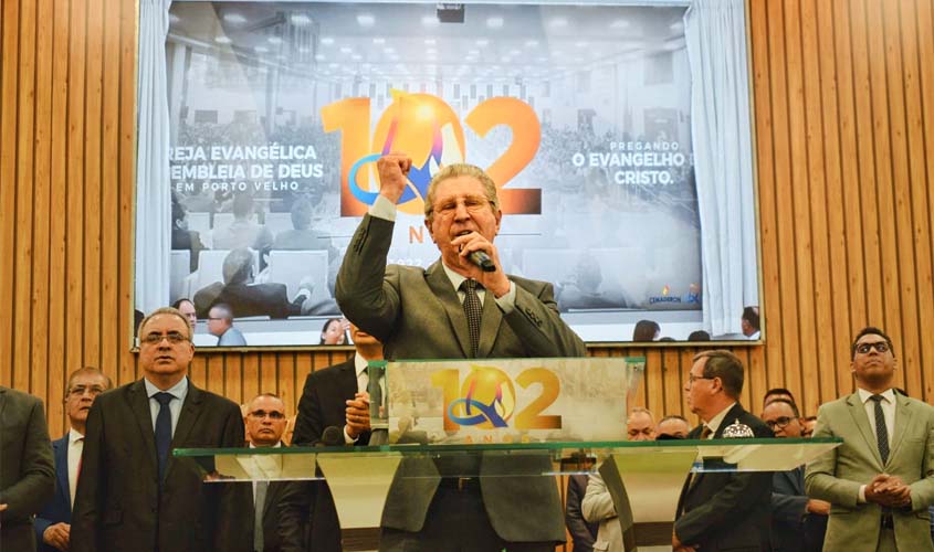 A Igreja Evangélica Assembleia de Deus comemora 102 anos de existência no Estado de Rondônia