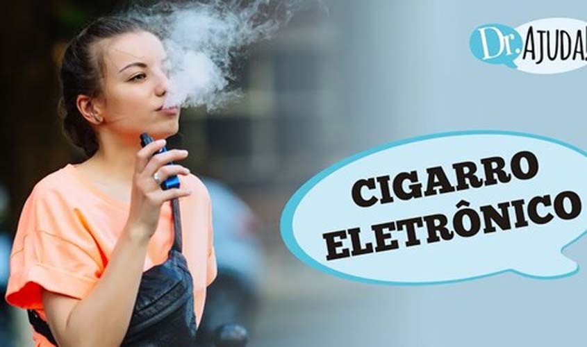 Cigarro eletrônico faz mal?