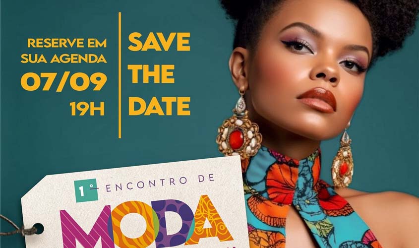 Sindivest-RO e parceiros realizam 1º Encontro de Moda e Negócios de Rondônia