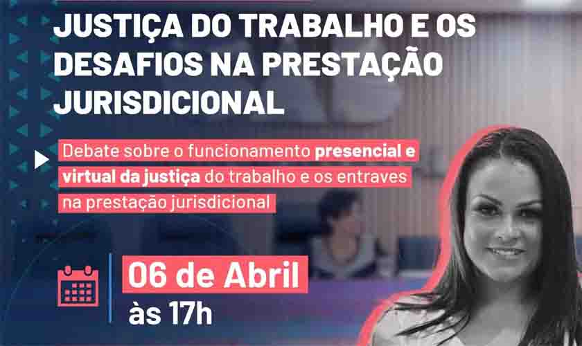 OAB Rondônia promove audiência pública e debate Justiça do Trabalho e os Desafios na Prestação Jurisdicional
