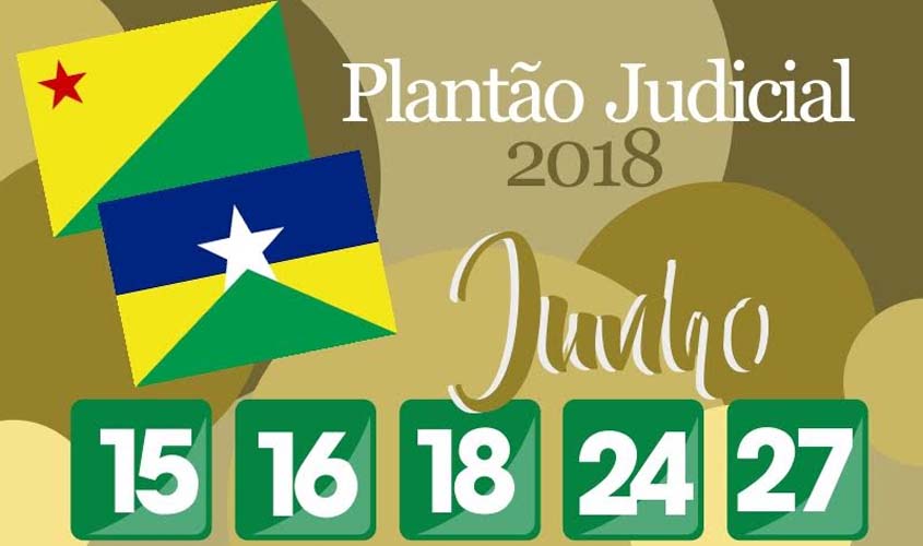 TRT14 divulga escala de Plantão Judicial para o mês de junho