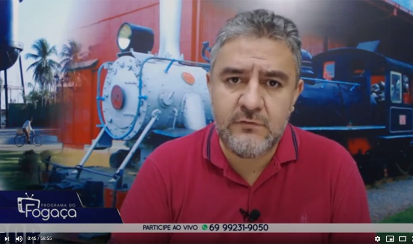 Programa do FOGAÇA: Secretario Fernando Máximo fala sobre casos de Covid-19 em Rondônia