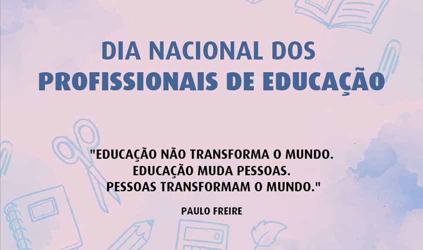 Dia Nacional dos Profissionais de Educação