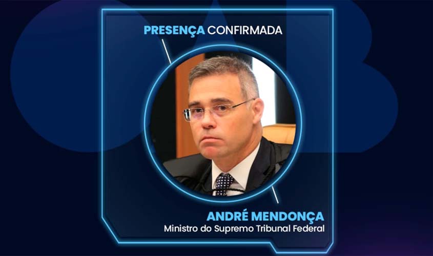 André Mendonça, ministro do STF, será paraninfo da XV Conferência Estadual da Advocacia Rondoniense