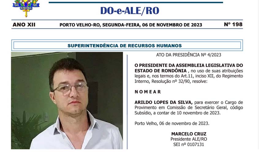 Arildo Lopes nomeado secretário Geral da ALE/RO pelo presidente Marcelo Cruz