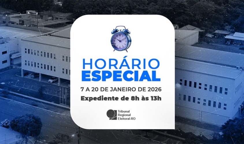TRE-RO terá horário especial de 7 a 20 de janeiro de 2026
