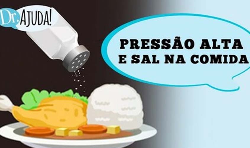 Pressão alta e muito sal na comida: tudo o que você precisa saber