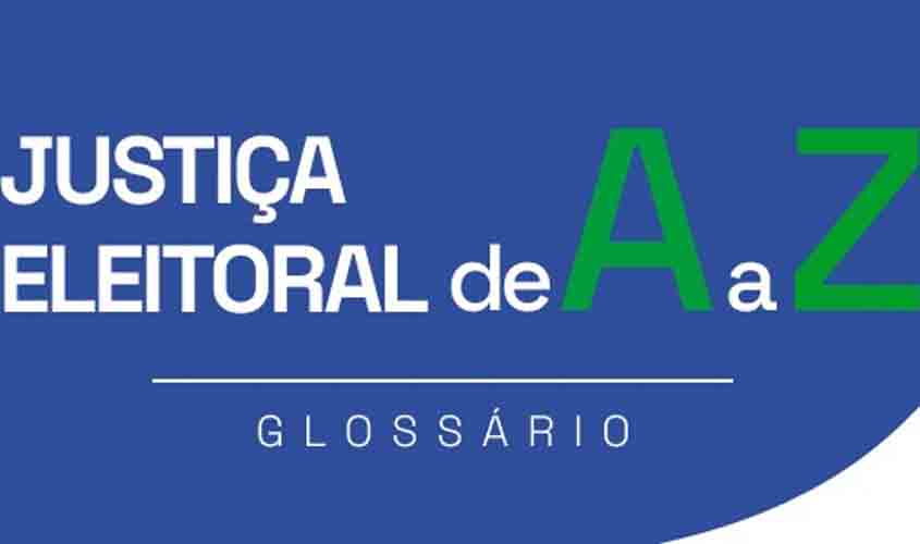 Glossário explica o que é função eleitoral