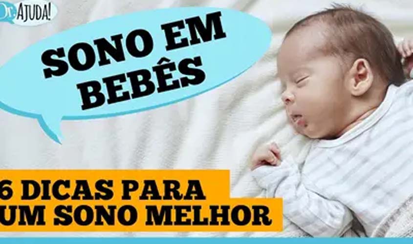 Sono do bebê: o que é normal e como melhorar