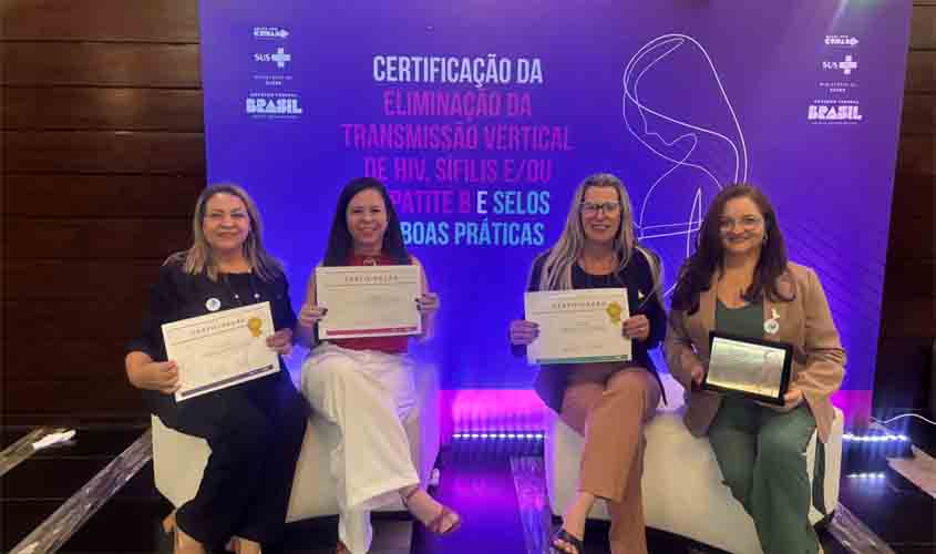 Vilhena (RO) conquista certificação tripla: eliminação da transmissão vertical do HIV e selos de ouro para sífilis e hepatite B