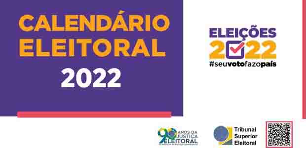 Consulte as principais datas do Calendário Eleitoral 2022
