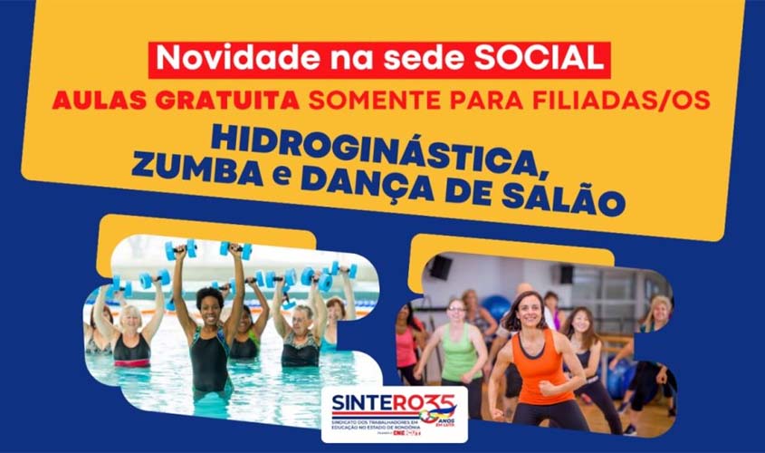 Novidades na Sede Social do SINTERO: Aulas de hidroginástica, zumba e dança de salão