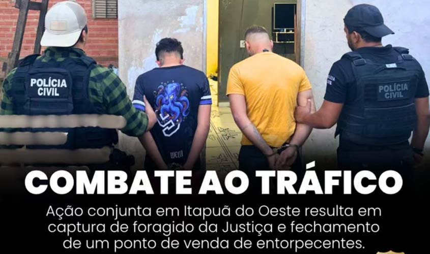 Ação conjunta prende foragido e combate tráfico