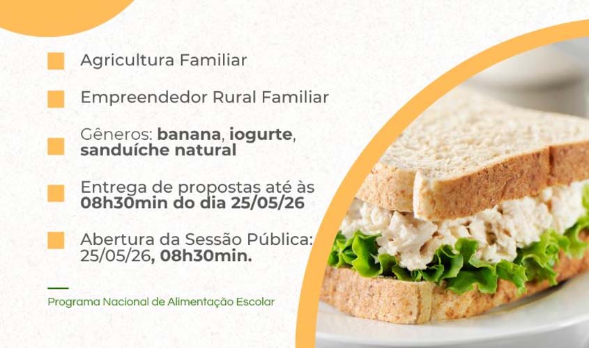 Chamada Pública compra alimentos da agricultura familiar