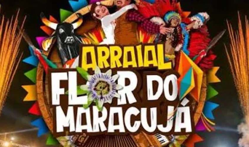 42ª edição do Arraial Flor do Maracujá