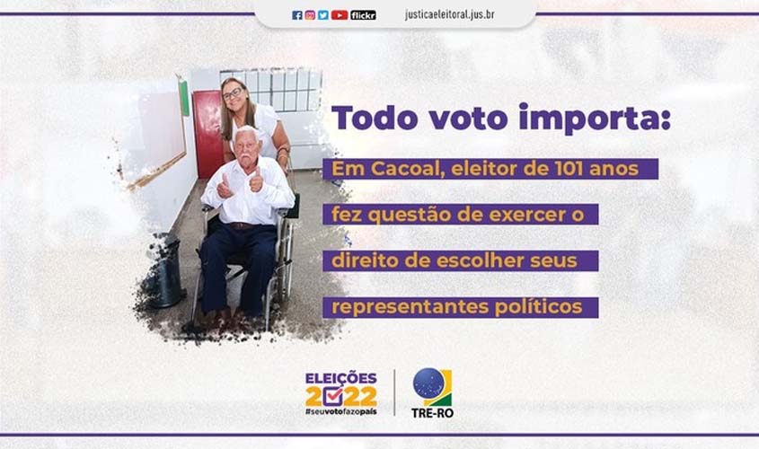 Todo voto importa: Em Cacoal, eleitor de 101 anos fez questão de exercer o direito de escolher seus representantes políticos