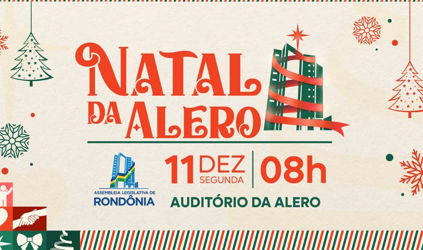 Solenidade especial de Natal será realizada pela Assembleia na segunda-feira, 11